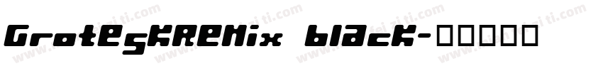 GroteskRemix black字体转换